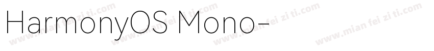 HarmonyOS Mono字体转换